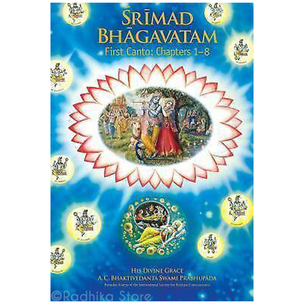 Srimad Bhagavatam -  First Canto: Chapters 1-8 - Hard Cover