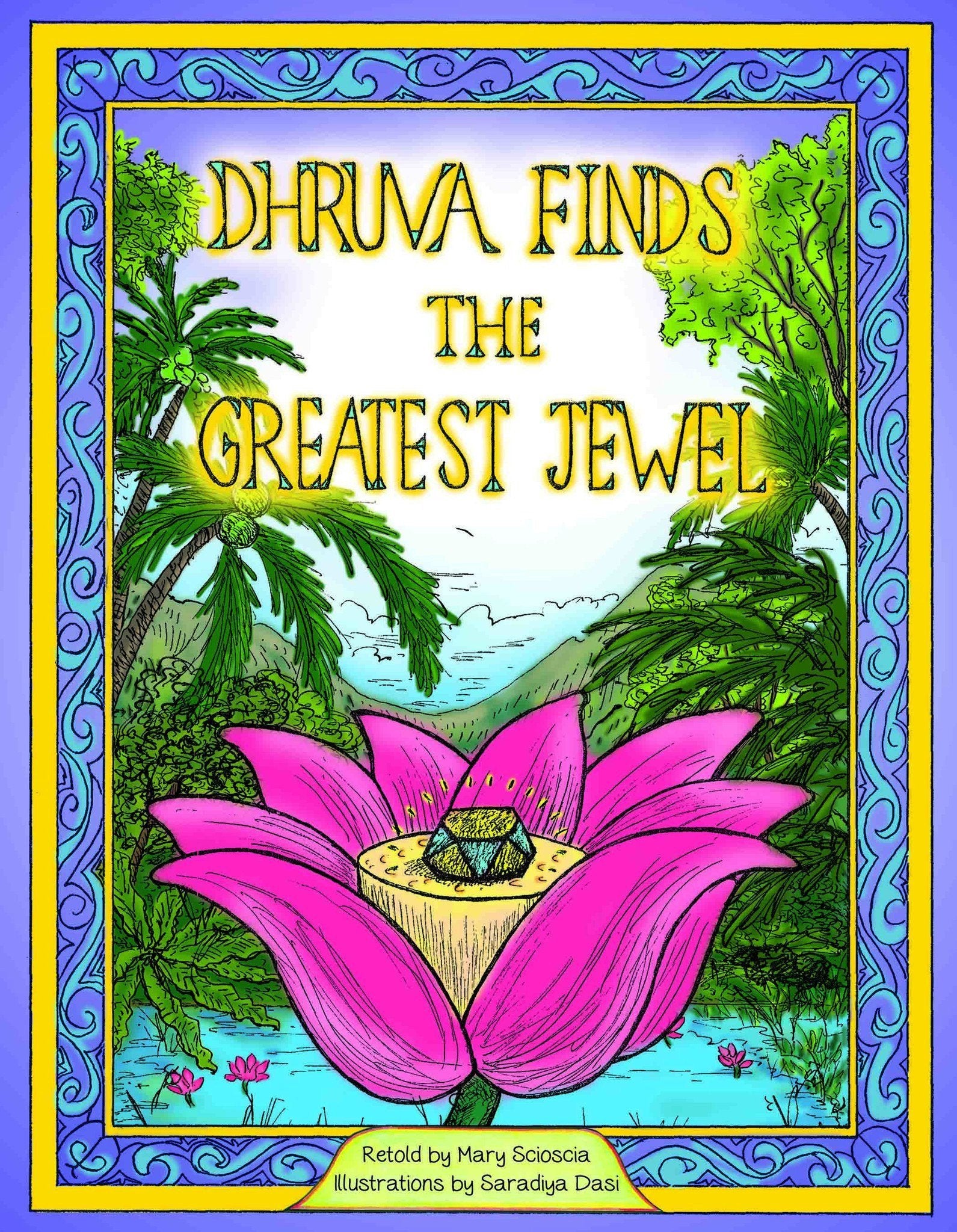 Dhruva Finds the Greatest Jewel