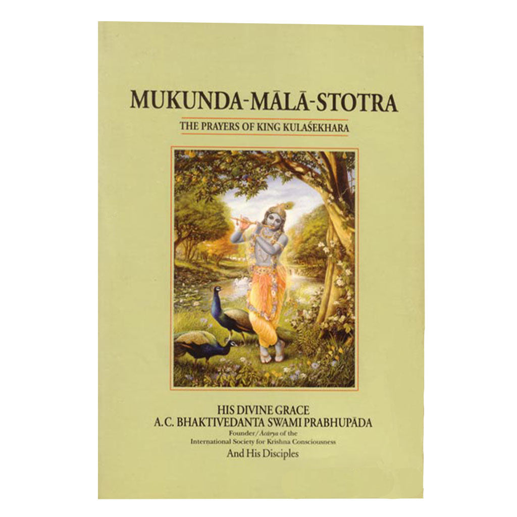 Mukunda Mala Stotra, the Prayers of King Kulasekhara - Softcover