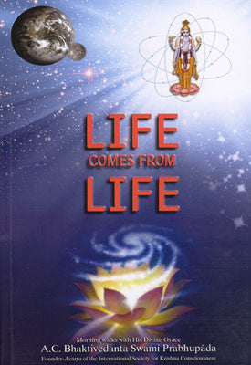 Life Comes from Life